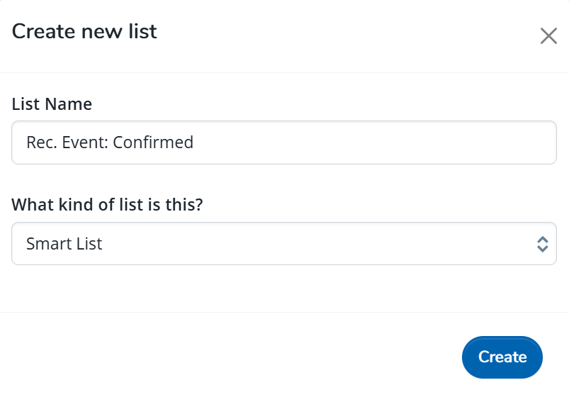 Create new smart list called Rec event confirmed.png